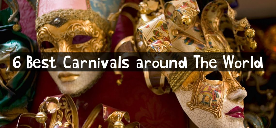 Best Carnivals around The World